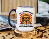 Why Force Enthusiasm When You Can Clock In And Do The Bare Minimum Coffee Mug, Funny Sloth Office Joke Gift for Coworkers, Sarcastic Ceramic Tea Cup with Pink Handle
