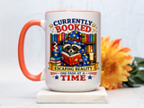 Currently Booked Reading Mug, Book Lover Coffee Mug, Funny Bookworm Gift, Reader Mug for Book Lovers, Cozy Literary Cup