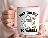 Way Too Hot to Waddle Coffee Mug, Funny Duck Lover Gift for Coworkers, Cute Summer Heat Sarcastic Ceramic Tea Cup with Orange Handle