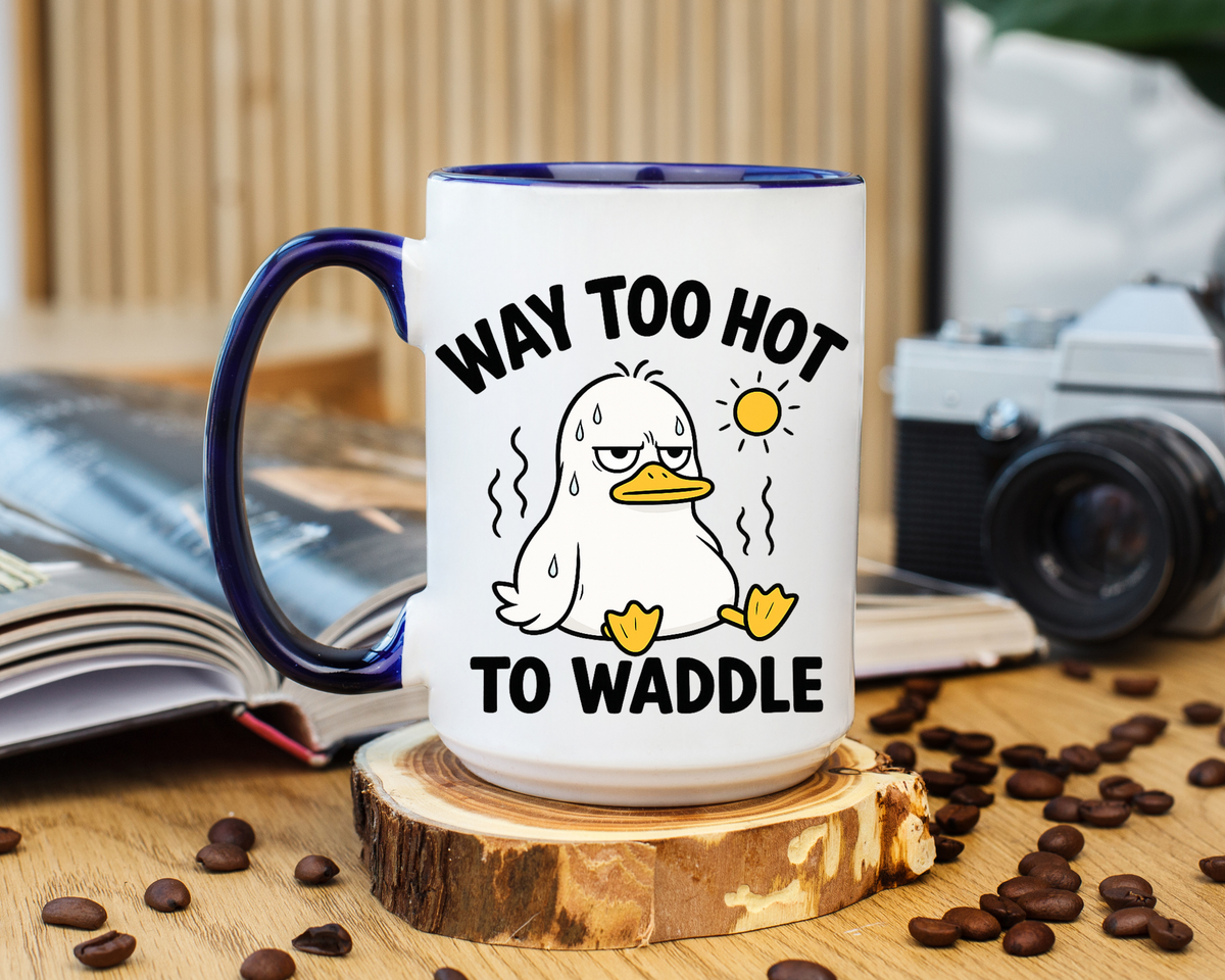 Way Too Hot to Waddle Coffee Mug, Funny Duck Lover Gift for Coworkers, Cute Summer Heat Sarcastic Ceramic Tea Cup with Orange Handle