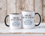 Dads Are Not Easy To Shop For Coffee Mug, Sarcastic Father's Day Gift from Child, Funny Papa Birthday Ceramic Tea Cup with Blue Handle