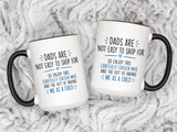 Dads Are Not Easy To Shop For Coffee Mug, Sarcastic Father's Day Gift from Child, Funny Papa Birthday Ceramic Tea Cup with Blue Handle