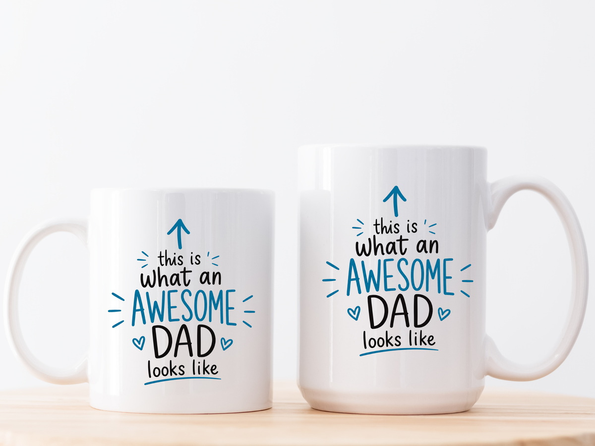 This Is What An Awesome Dad Looks Like Coffee Mug, Father's Day Gift from Daughter or Son, Funny Papa Birthday Ceramic Tea Cup