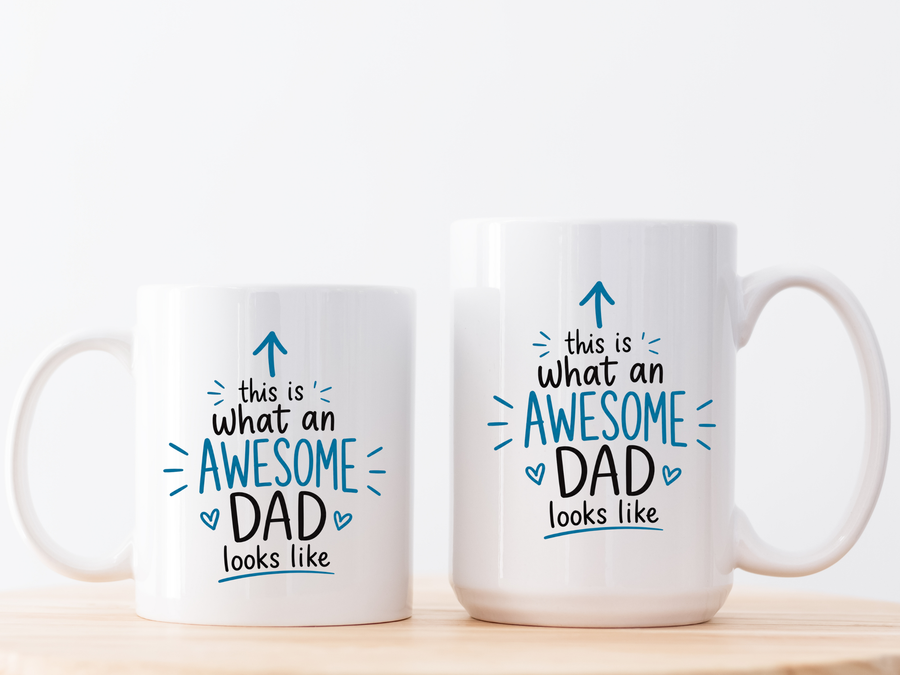 This Is What An Awesome Dad Looks Like Coffee Mug, Father's Day Gift from Daughter or Son, Funny Papa Birthday Ceramic Tea Cup
