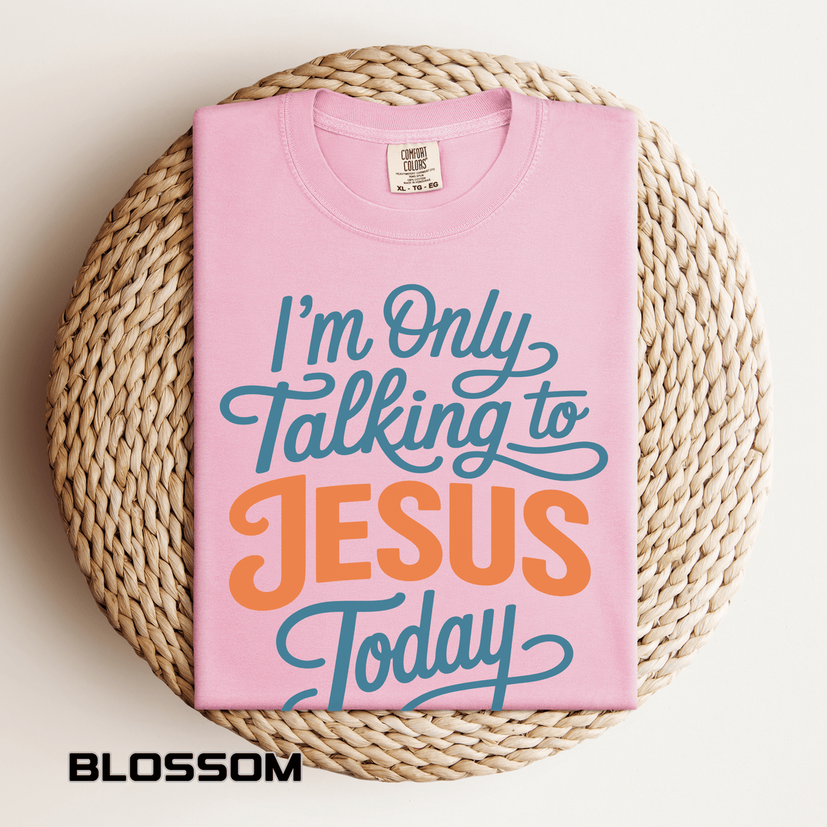 Christian Faith Comfort Colors Shirt, I'm Only Talking To Jesus Today Tee, Religious Graphic Shirt, Prayer Warrior Gift for Women