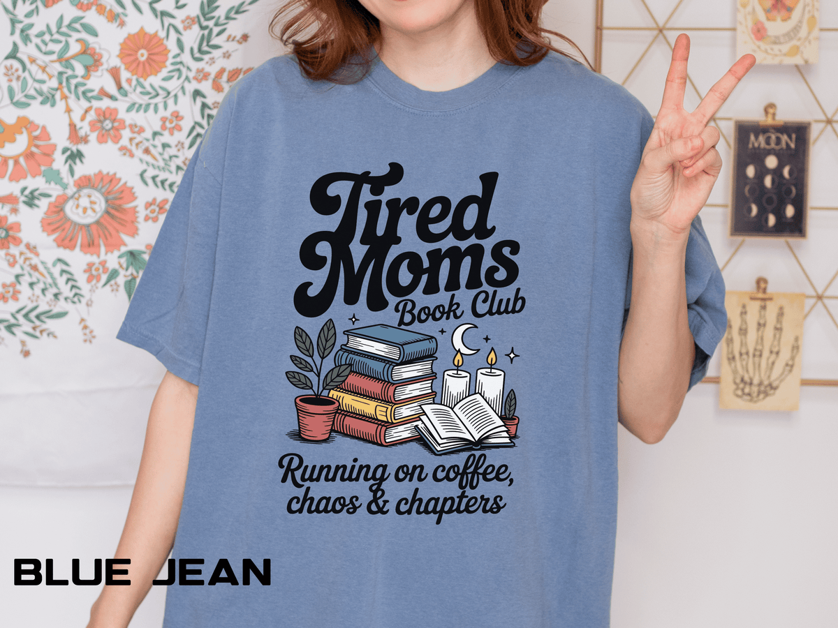 Comfort Colors Tired Moms Book Club Shirt, Book Lover Mom Tee, Reading Mom Shirt, Coffee and Books Graphic Tee, Booktok Gift