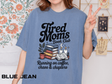 Comfort Colors Tired Moms Book Club Shirt, Book Lover Mom Tee, Reading Mom Shirt, Coffee and Books Graphic Tee, Booktok Gift