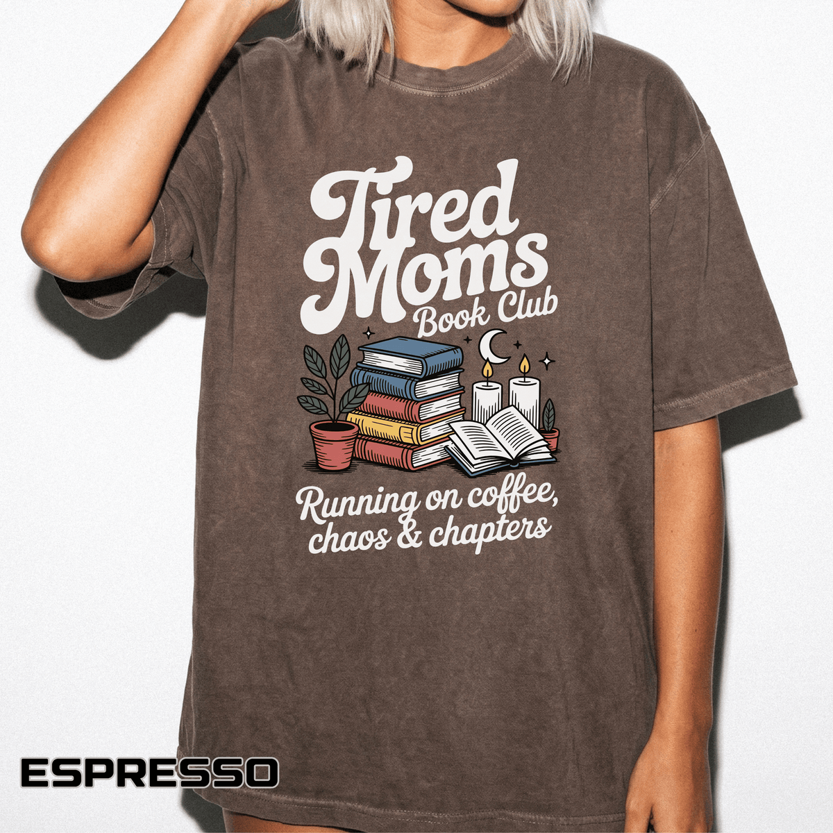 Comfort Colors Tired Moms Book Club Shirt, Book Lover Mom Tee, Reading Mom Shirt, Coffee and Books Graphic Tee, Booktok Gift