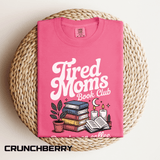 Comfort Colors Tired Moms Book Club Shirt, Book Lover Mom Tee, Reading Mom Shirt, Coffee and Books Graphic Tee, Booktok Gift