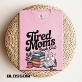 Comfort Colors Tired Moms Book Club Shirt, Book Lover Mom Tee, Reading Mom Shirt, Coffee and Books Graphic Tee, Booktok Gift
