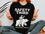 Comfort Colors Safety Third Shirt, Funny Blue Collar Worker Tee, Construction Humor Shirt, Tradesman Gift, Professional Amateur Graphic Tee
