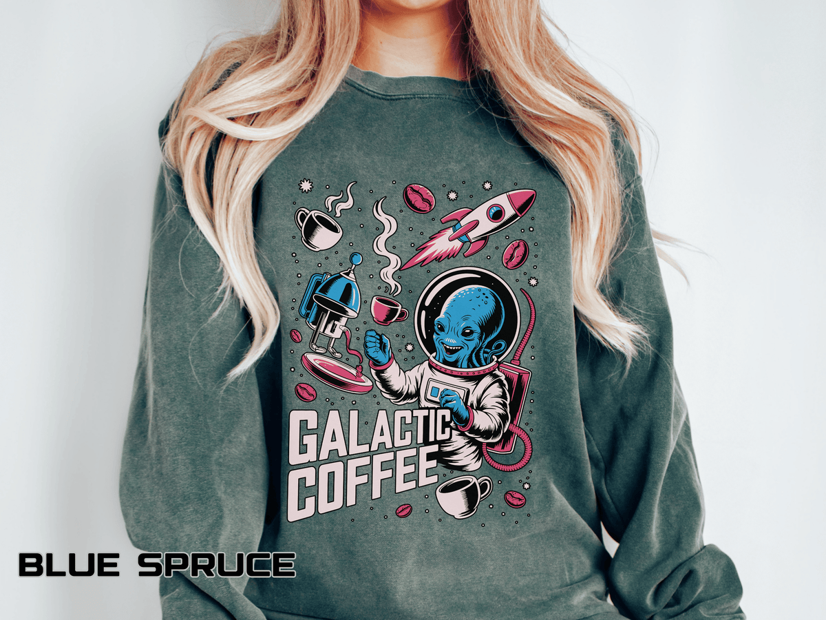 Galactic Coffee Comfort Colors Sweatshirt, Funny Alien Coffee Lover Shirt, Space Nerd Sweatshirt, Sci Fi Gift for Coffee Fans