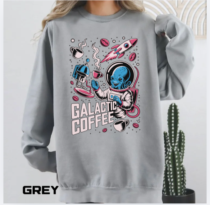 Galactic Coffee Comfort Colors Sweatshirt, Funny Alien Coffee Lover Shirt, Space Nerd Sweatshirt, Sci Fi Gift for Coffee Fans
