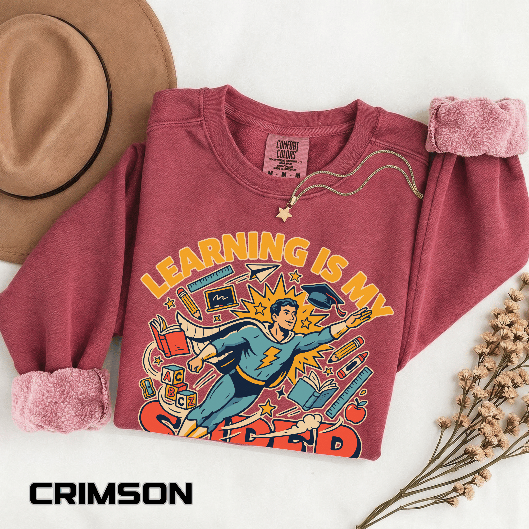 Teacher Comfort Colors Sweatshirt, Learning Is My Superpower Shirt, Elementary Teacher Gift, Classroom Sweatshirt for Educators