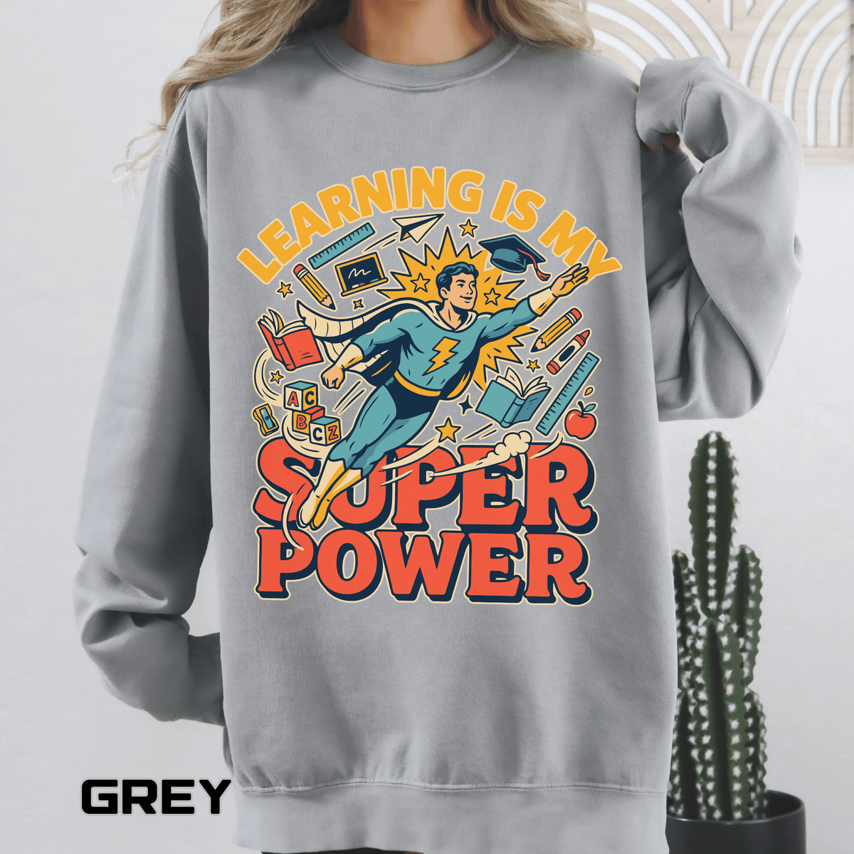 Teacher Comfort Colors Sweatshirt, Learning Is My Superpower Shirt, Elementary Teacher Gift, Classroom Sweatshirt for Educators