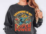 Teacher Comfort Colors Sweatshirt, Learning Is My Superpower Shirt, Elementary Teacher Gift, Classroom Sweatshirt for Educators
