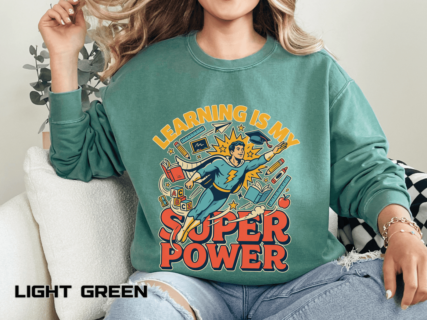Teacher Comfort Colors Sweatshirt, Learning Is My Superpower Shirt, Elementary Teacher Gift, Classroom Sweatshirt for Educators