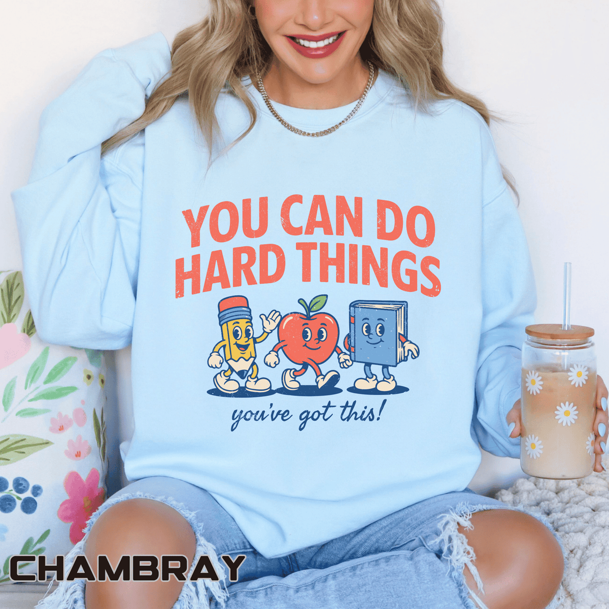 You Can Do Hard Things Teacher Sweatshirt, Motivational School Graphic Crewneck, Positive Classroom Gift for Educators