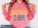 You Can Do Hard Things Teacher Sweatshirt, Motivational School Graphic Crewneck, Positive Classroom Gift for Educators