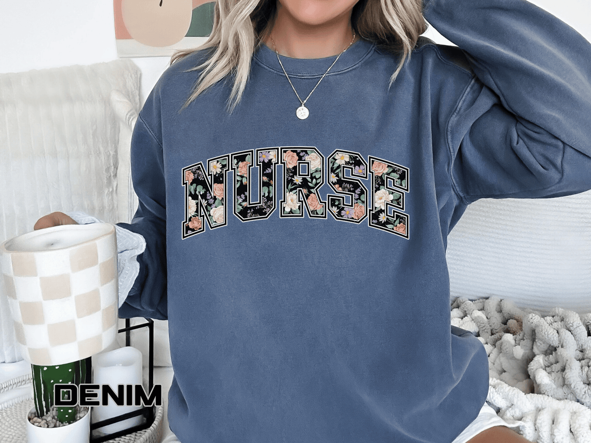 Nurse Floral Comfort Colors Sweatshirt, Nurse Appreciation Gift, Retro Varsity Nurse Crewneck, Healthcare Worker Sweatshirt
