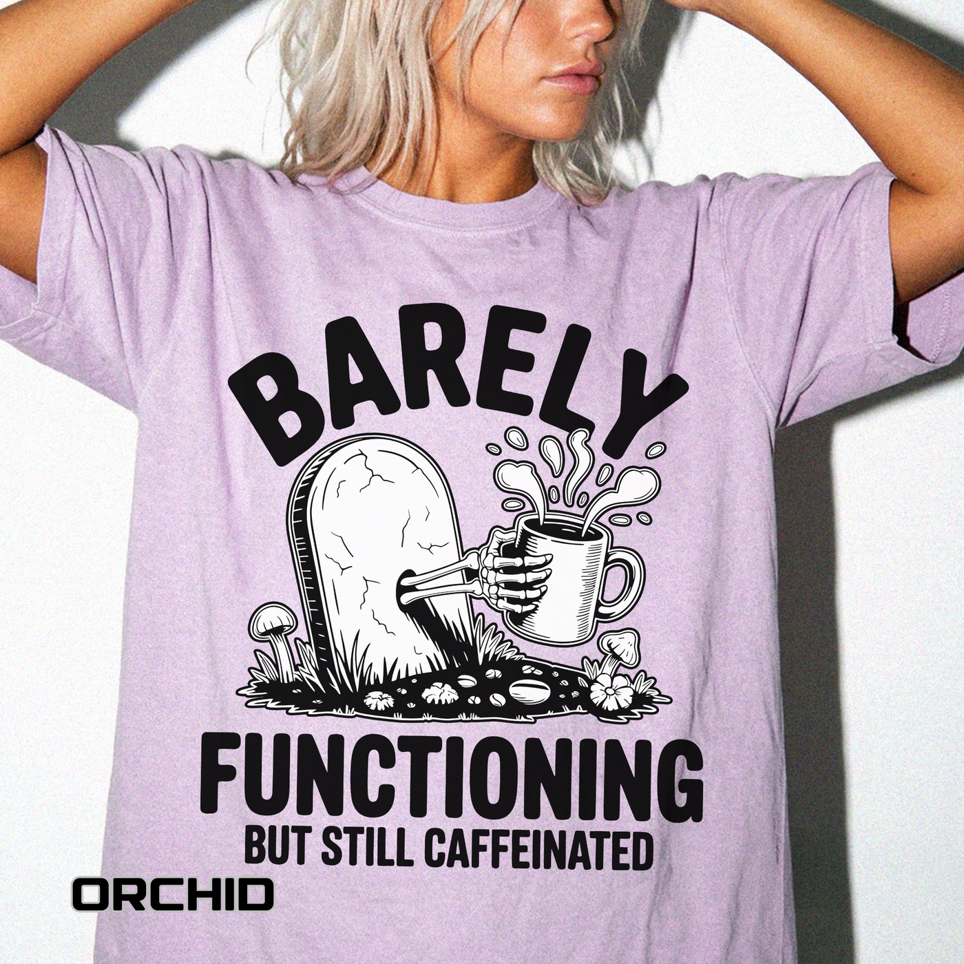 Funny Coffee Lover Comfort Colors Shirt, Barely Functioning But Still Caffeinated Tee, Gothic Humor Graphic Shirt, Espresso Addict Gift