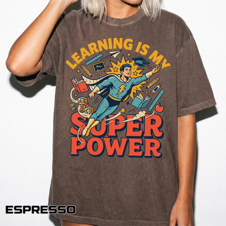 Teacher Superhero Comfort Colors Shirt, Learning Is My Super Power Tee, Teacher Appreciation Gift, Back To School Educator Shirt