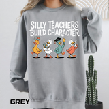 Funny Teacher Comfort Colors Sweatshirt, Silly Teachers Build Character Graphic Sweatshirt, Teacher Appreciation Gift for Educators