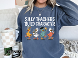 Funny Teacher Comfort Colors Sweatshirt, Silly Teachers Build Character Graphic Sweatshirt, Teacher Appreciation Gift for Educators