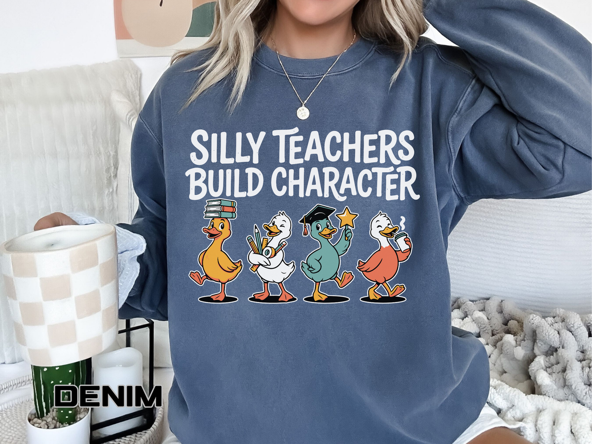 Funny Teacher Comfort Colors Sweatshirt, Silly Teachers Build Character Graphic Sweatshirt, Teacher Appreciation Gift for Educators