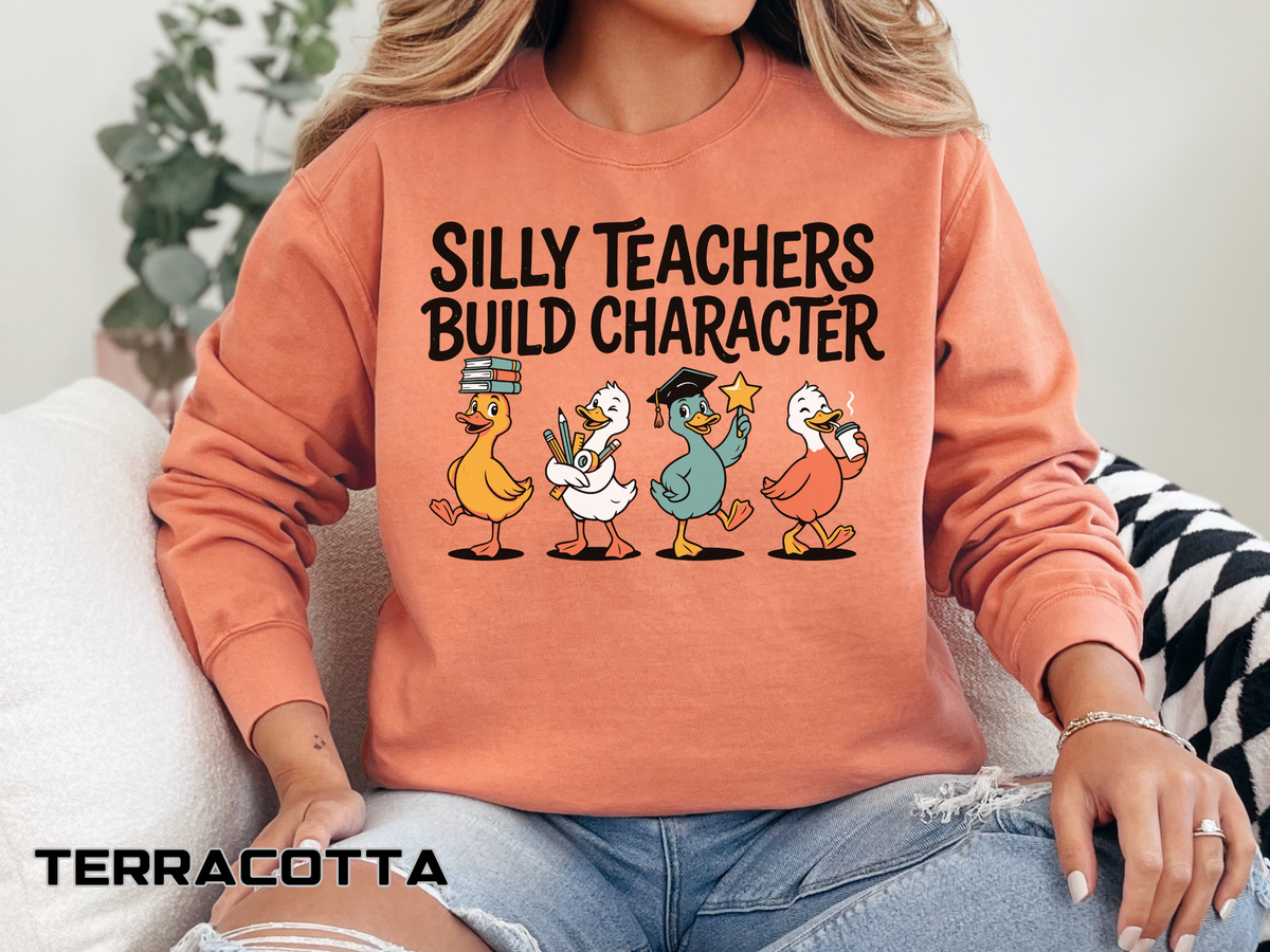 Funny Teacher Comfort Colors Sweatshirt, Silly Teachers Build Character Graphic Sweatshirt, Teacher Appreciation Gift for Educators