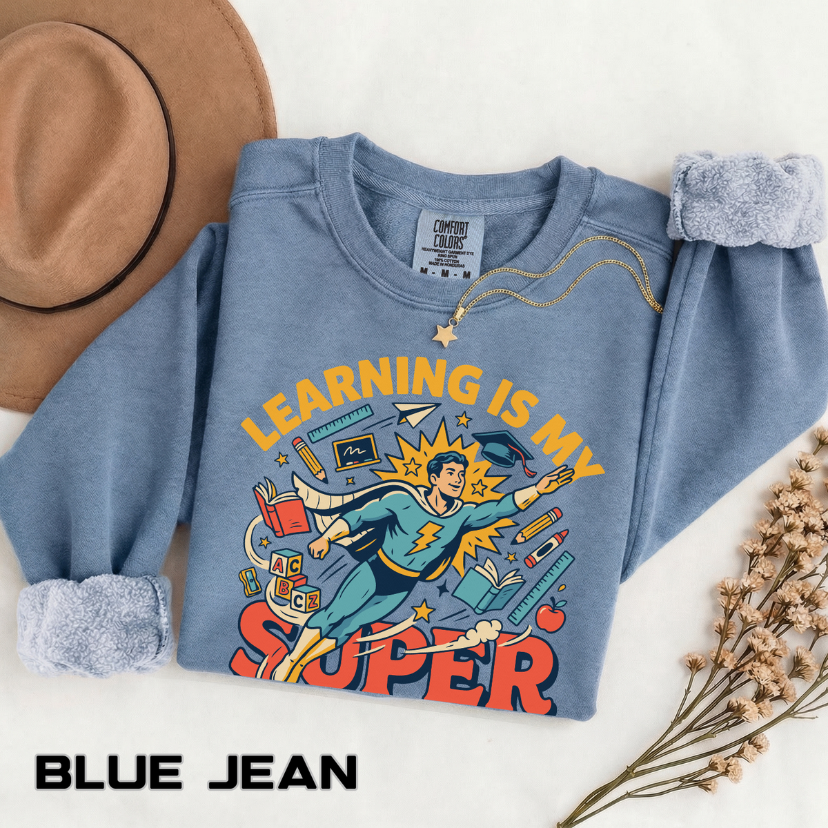 Teacher Superpower Comfort Colors Sweatshirt, Learning Is My Superpower Sweatshirt, Teacher Appreciation Gift, Back To School Crewneck