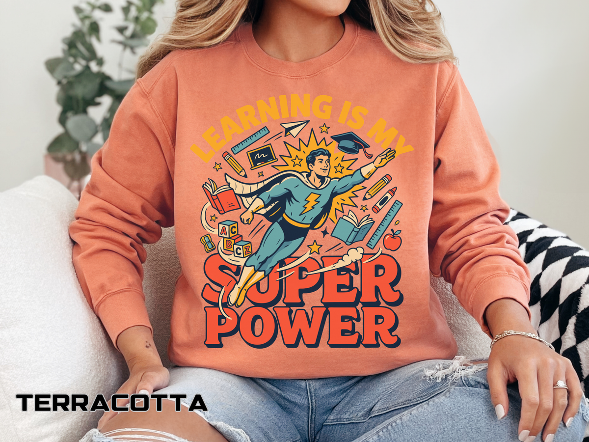 Teacher Superpower Comfort Colors Sweatshirt, Learning Is My Superpower Sweatshirt, Teacher Appreciation Gift, Back To School Crewneck