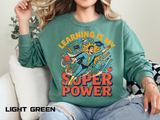 Teacher Superpower Comfort Colors Sweatshirt, Learning Is My Superpower Sweatshirt, Teacher Appreciation Gift, Back To School Crewneck