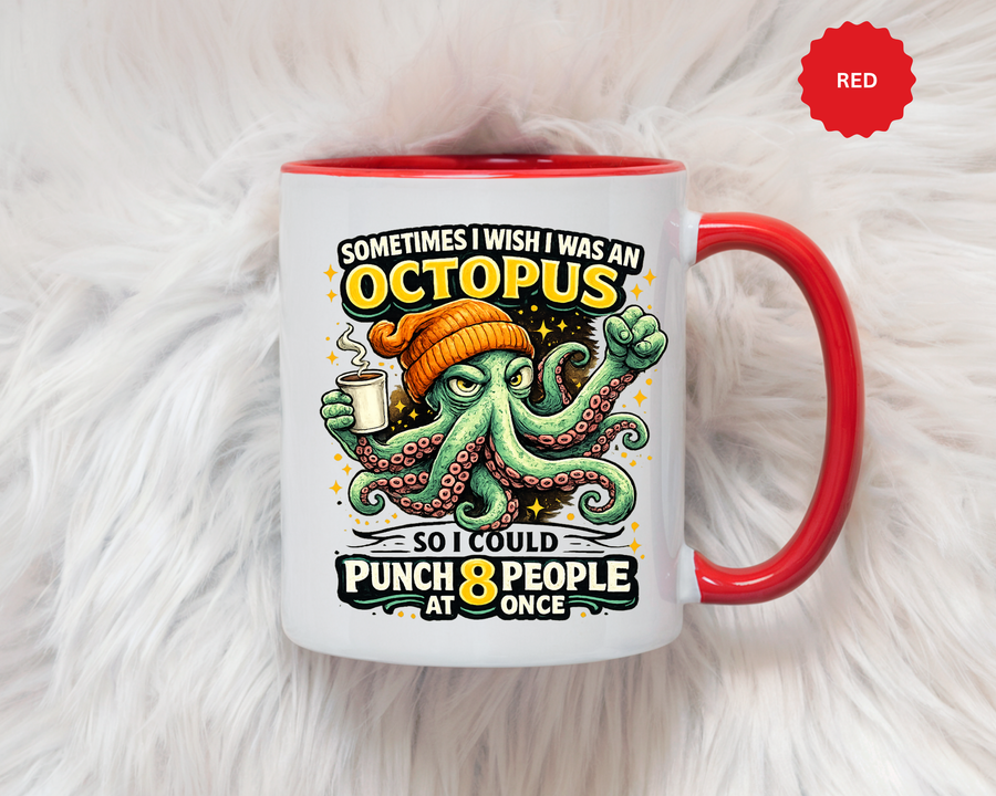 Funny Octopus Coffee Mug, Sometimes I Wish I Was an Octopus Mug, Sarcastic Office Humor Cup, Coworker Gift, Funny Boss Gift, Coffee Lover