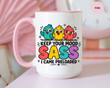 Funny Sassy Bird Coffee Mug, Keep Your Mood Sass Preloaded Mug, Cute Bird Lover Gift, Sarcastic Coffee Cup, Funny Best Friend Mug