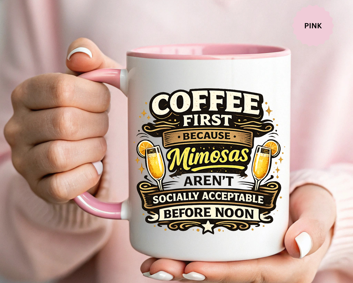 Coffee First Mimosa Later Mug, Funny Brunch Coffee Mug, Mimosa Lover Gift, Weekend Coffee Cup, Funny Drinking Humor Mug