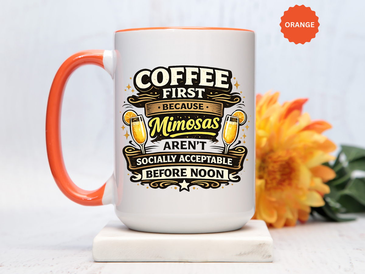 Coffee First Mimosa Later Mug, Funny Brunch Coffee Mug, Mimosa Lover Gift, Weekend Coffee Cup, Funny Drinking Humor Mug