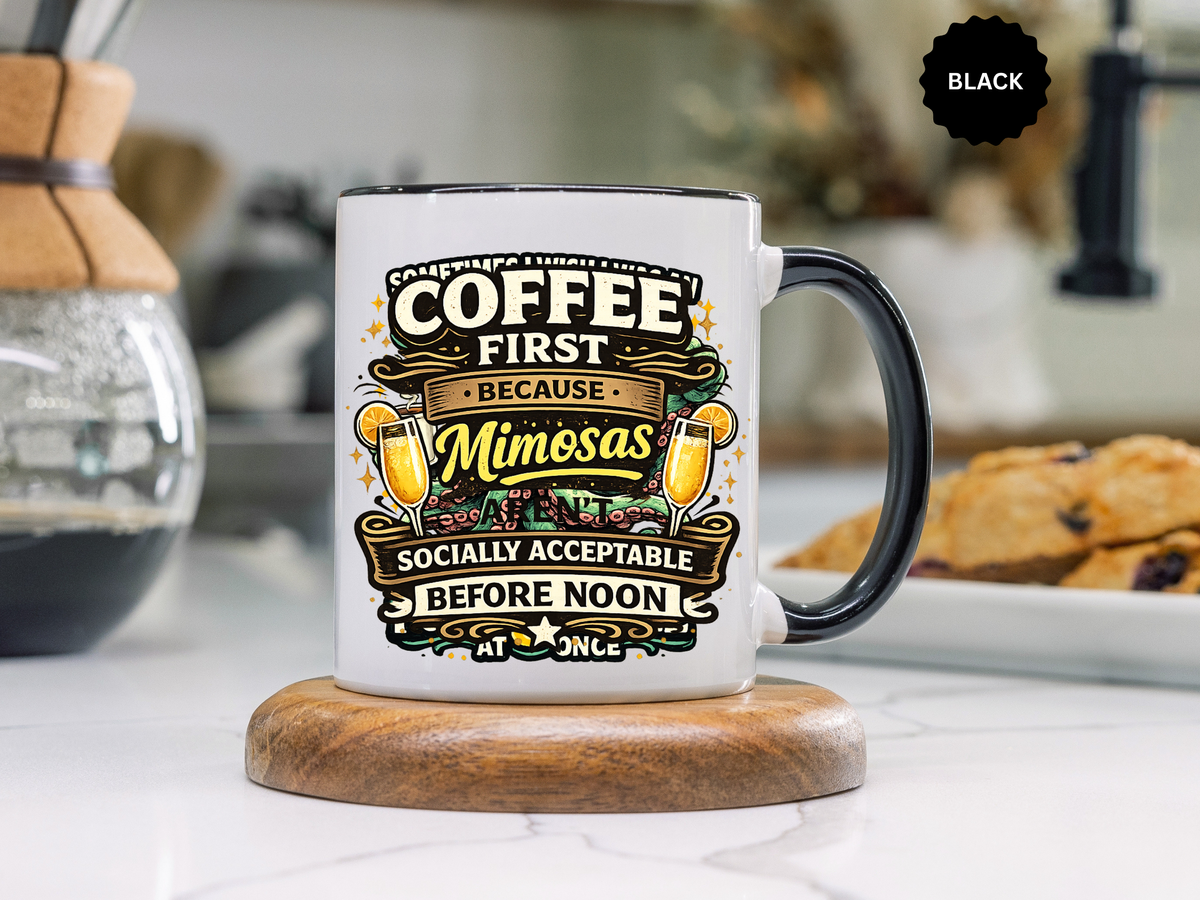 Coffee First Mimosa Later Mug, Funny Brunch Coffee Mug, Mimosa Lover Gift, Weekend Coffee Cup, Funny Drinking Humor Mug