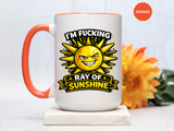 Funny Ray of Sunshine Mug, Sarcastic Sunshine Coffee Cup, Grumpy Personality Gift, Funny Coworker Mug, Humor Coffee Lover Gift