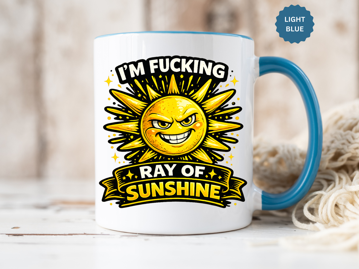 Funny Ray of Sunshine Mug, Sarcastic Sunshine Coffee Cup, Grumpy Personality Gift, Funny Coworker Mug, Humor Coffee Lover Gift