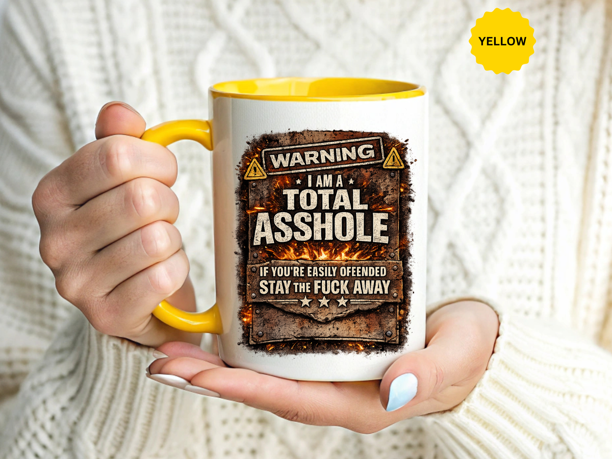 Funny Adult Humor Mug, Warning Total Asshole Coffee Mug, Sarcastic Gift for Men, Offensive Humor Cup, Funny Friend Gift