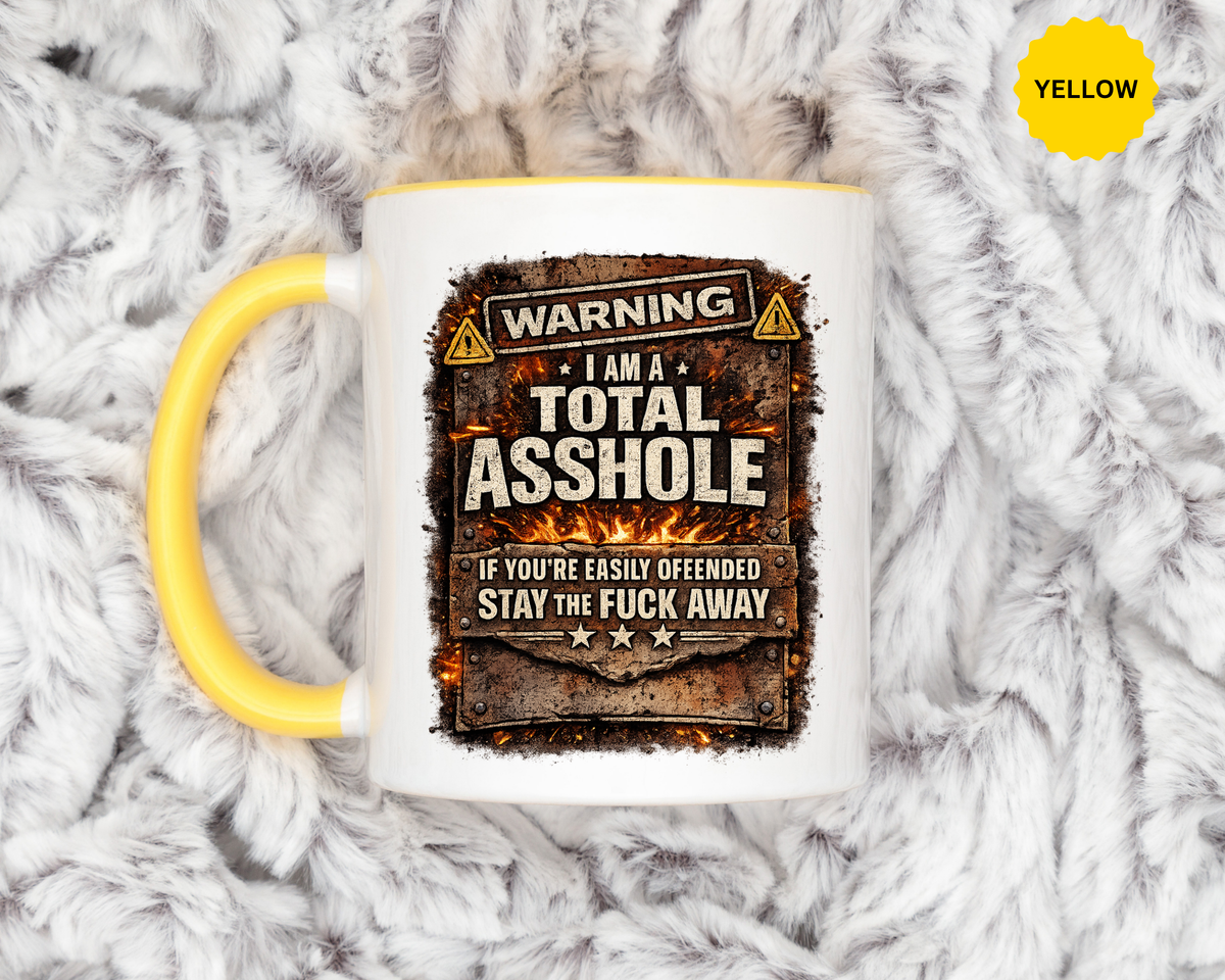 Funny Adult Humor Mug, Warning Total Asshole Coffee Mug, Sarcastic Gift for Men, Offensive Humor Cup, Funny Friend Gift