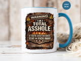 Funny Adult Humor Mug, Warning Total Asshole Coffee Mug, Sarcastic Gift for Men, Offensive Humor Cup, Funny Friend Gift