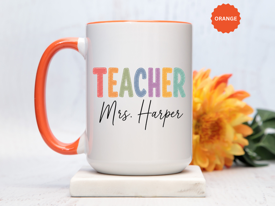 Personalized Teacher Name Mug, Custom Teacher Coffee Mug, Teacher Appreciation Gift, Back to School Gift, End of Year Teacher Cup