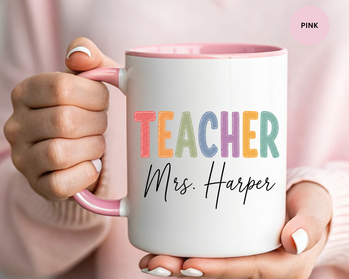 Personalized Teacher Name Mug, Custom Teacher Coffee Mug, Teacher Appreciation Gift, Back to School Gift, End of Year Teacher Cup