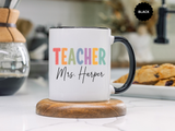 Personalized Teacher Name Mug, Custom Teacher Coffee Mug, Teacher Appreciation Gift, Back to School Gift, End of Year Teacher Cup