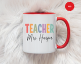 Personalized Teacher Name Mug, Custom Teacher Coffee Mug, Teacher Appreciation Gift, Back to School Gift, End of Year Teacher Cup