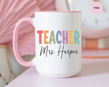 Personalized Teacher Name Mug, Custom Teacher Coffee Mug, Teacher Appreciation Gift, Back to School Gift, End of Year Teacher Cup