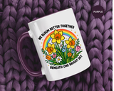 We Bloom Better Together Mug, Teacher Appreciation Gift, Inspirational Flower Coffee Mug, Classroom Teacher Gift, Thank You Teacher Cup