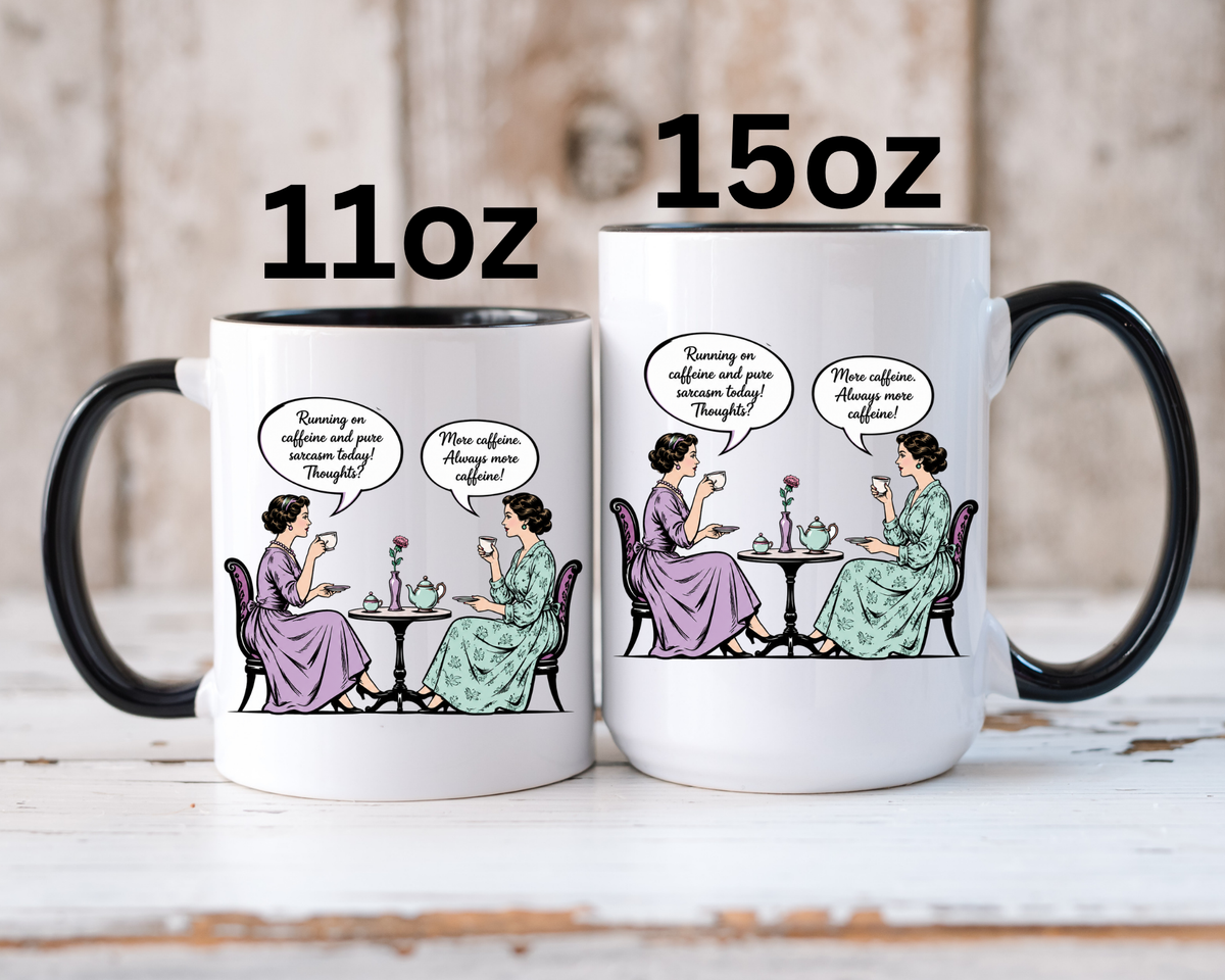 Funny Coffee Lovers Mug, Running on Caffeine and Pure Sarcasm Mug, Vintage Tea Party Coffee Cup, Best Friend Coffee Gift